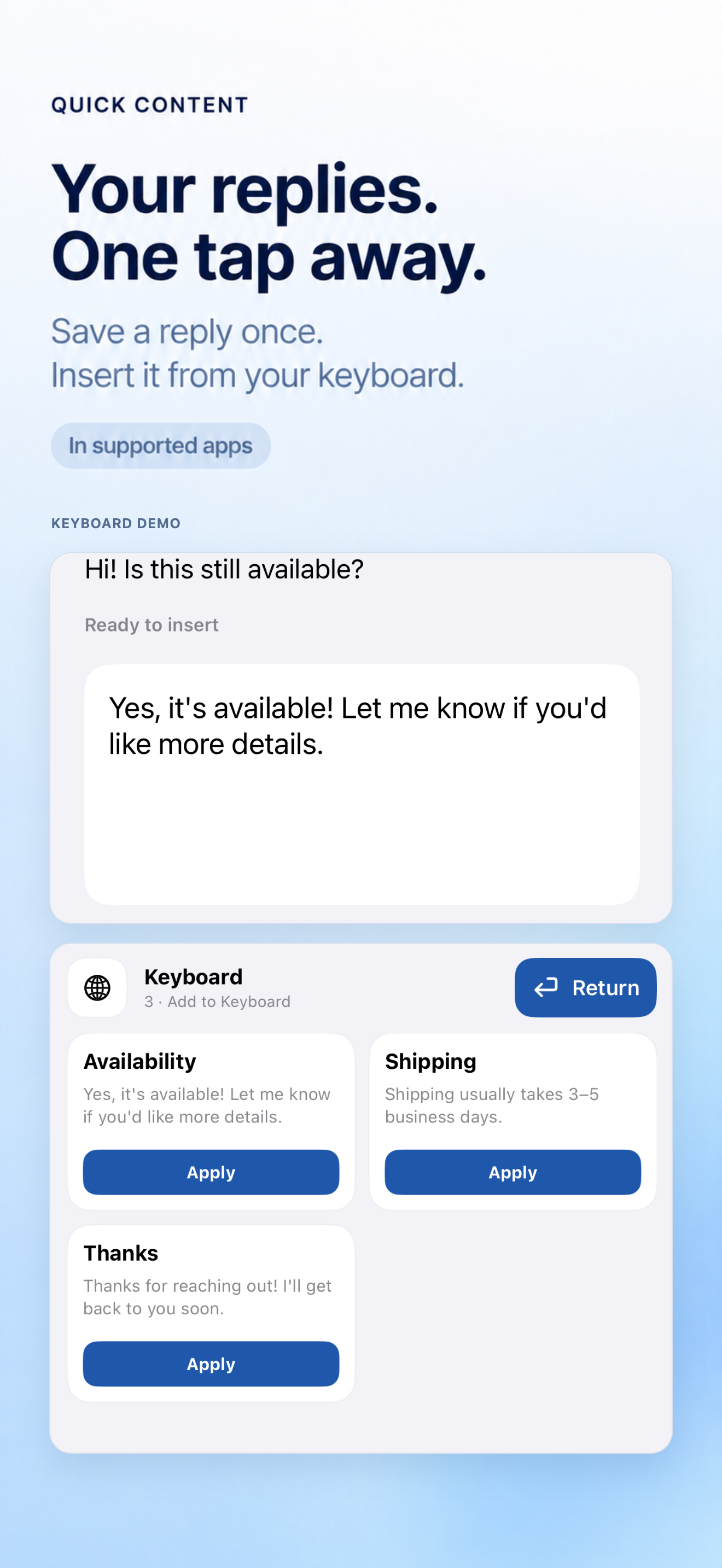 Saved replies in the Quick Content keyboard